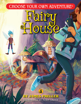 Fairy House - Choose Your Own Adventure