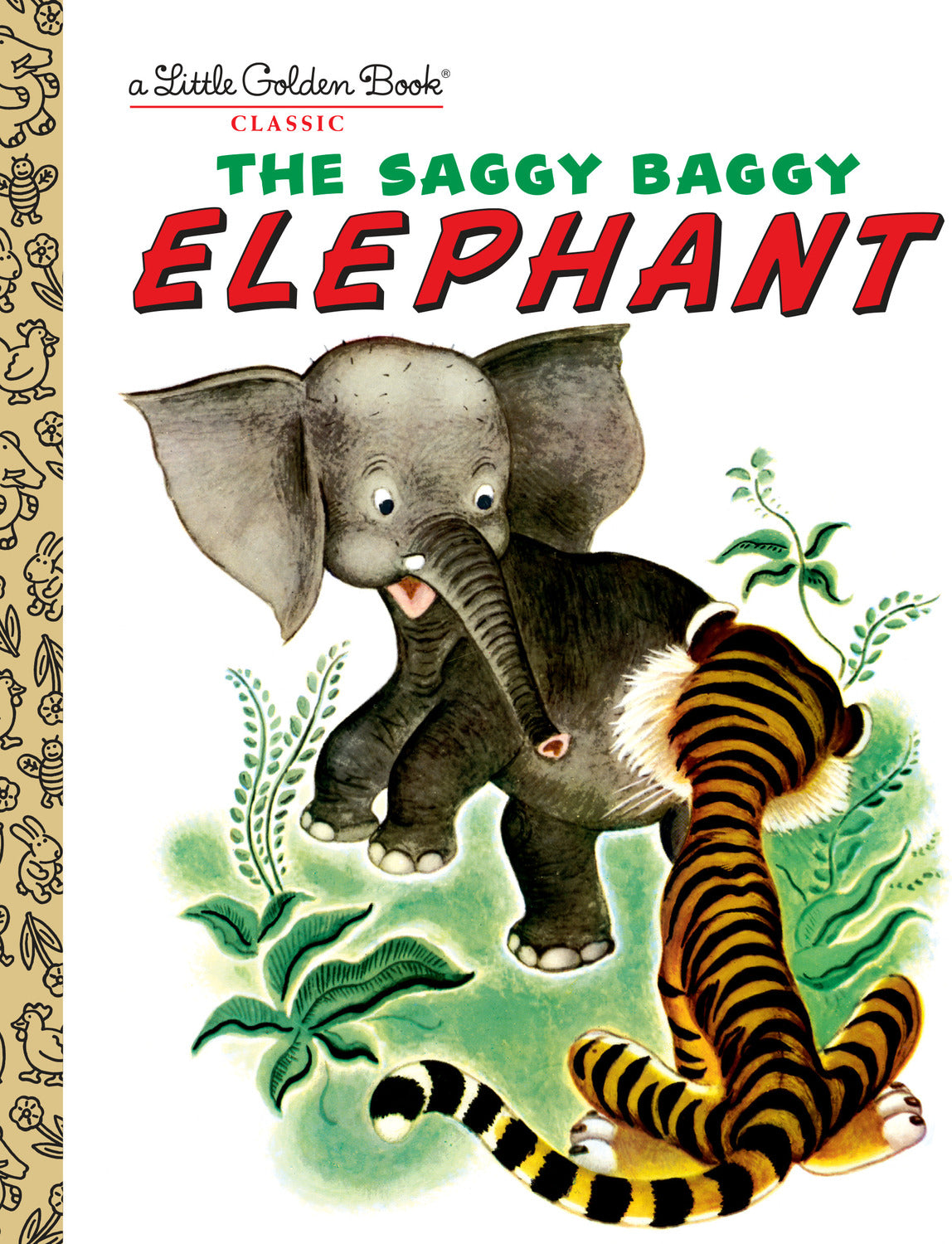 The Saggy Baggy Elephant