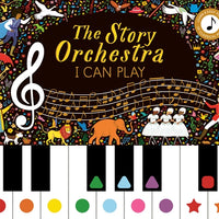 The Story Orchestra: I Can Play (Volume 1)