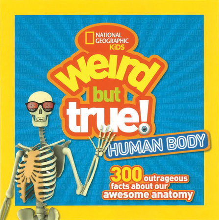 Weird But True: Human Body