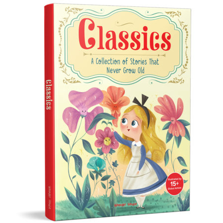 Classics: A Collection of Stories That Never Get Old