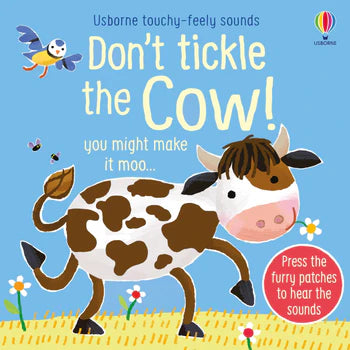 Don't Tickle the Cow