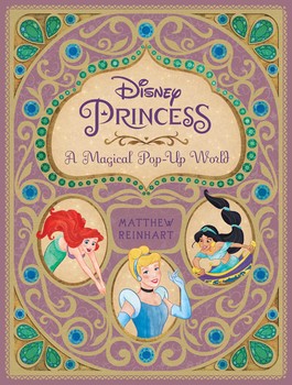 Disney Princess: A Magical Pop up World