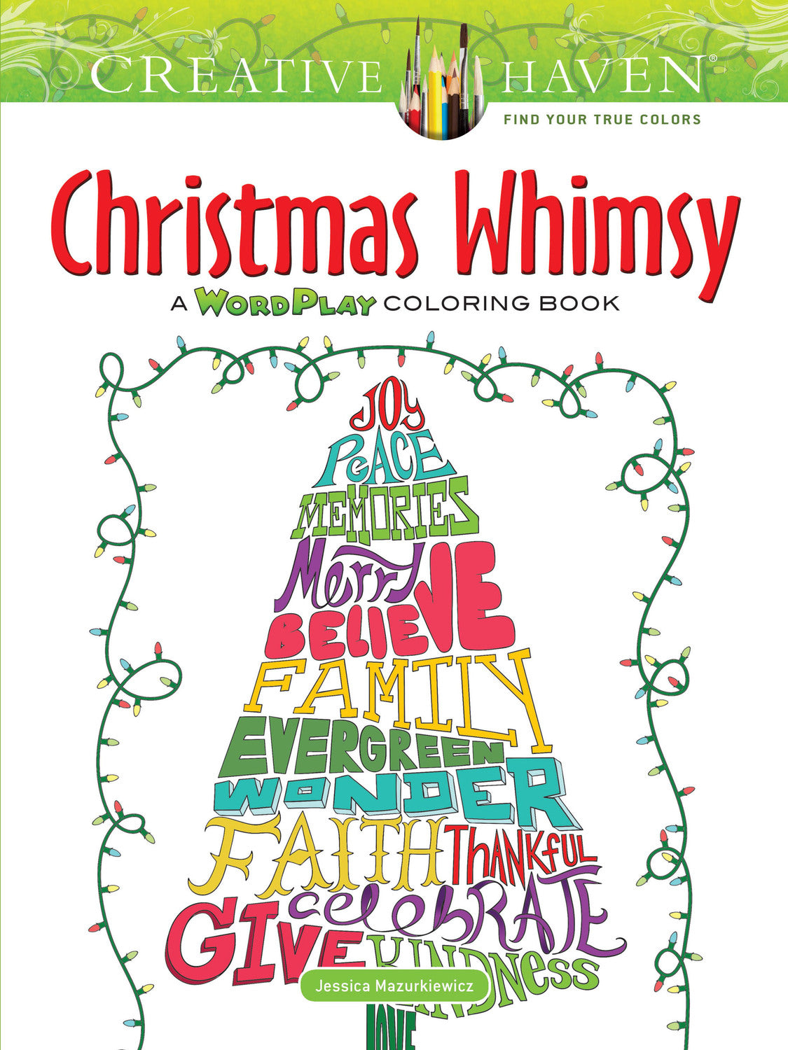 Creative Haven Christmas Whimsy: A WordPlay Coloring Book