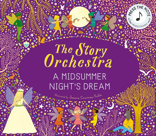THE STORY ORCHESTRA: SHAKESPEARE'S A MIDSUMMER NIGHT'S DREAM