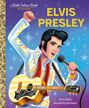 Little Golden Books: Elvis Presley