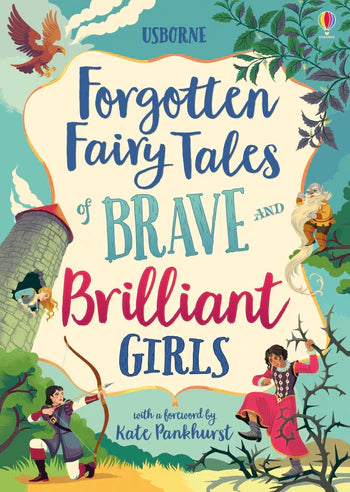 Forgotten Fairy Tales of Brave & Brilliant Girls