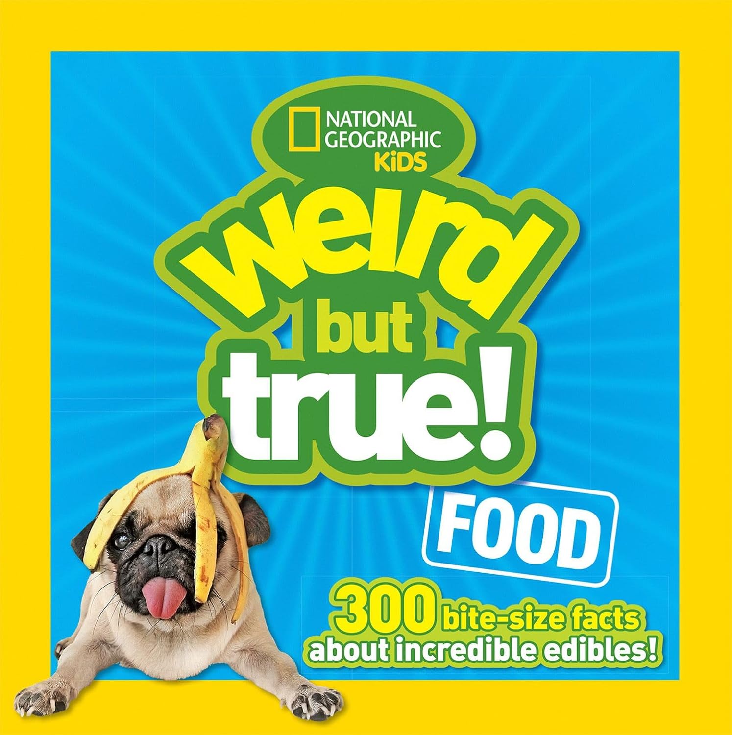 Weird But True: Food