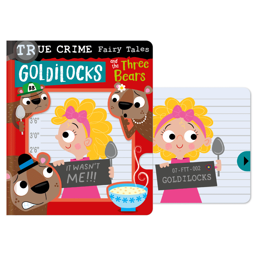 True Crime Fairytales: Goldilocks and the Three Bears