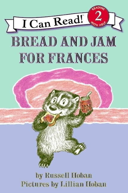 Bread and Jam for Frances