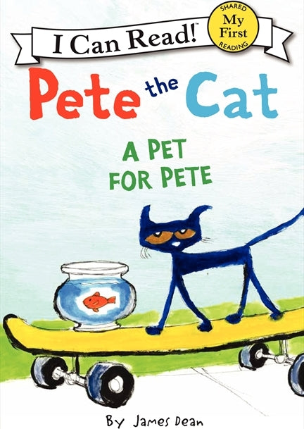 Pete the Cat: A Pet for Pete