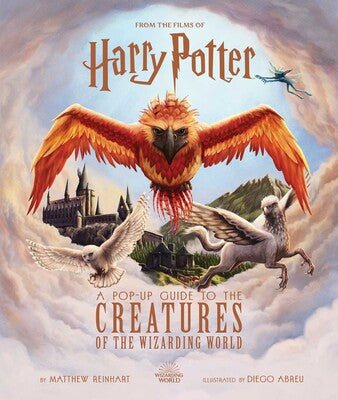 Harry Potter: A Pop Up Guide to Creatures