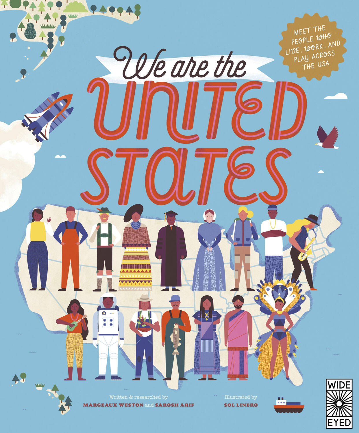 We Are the United States: Meet the People Who Live, Work, and Play Across the USA