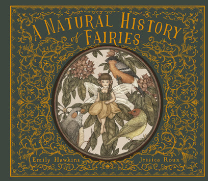 A Natural History of Fairies