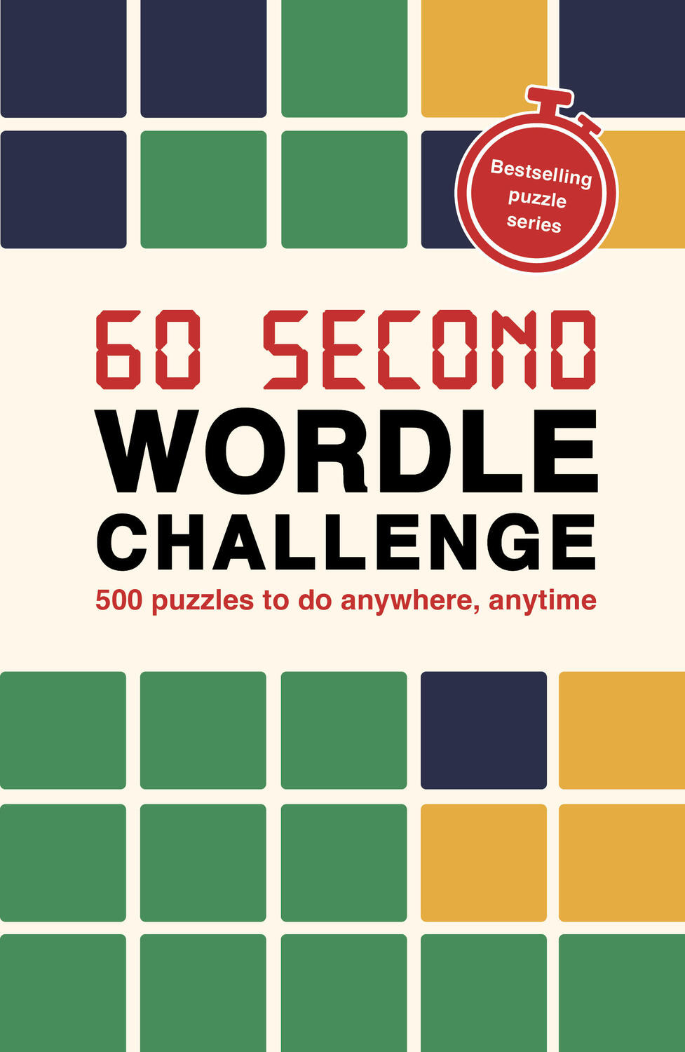 60 Second Wordle Challenge: Over 500 puzzles to do anywhere, anytime