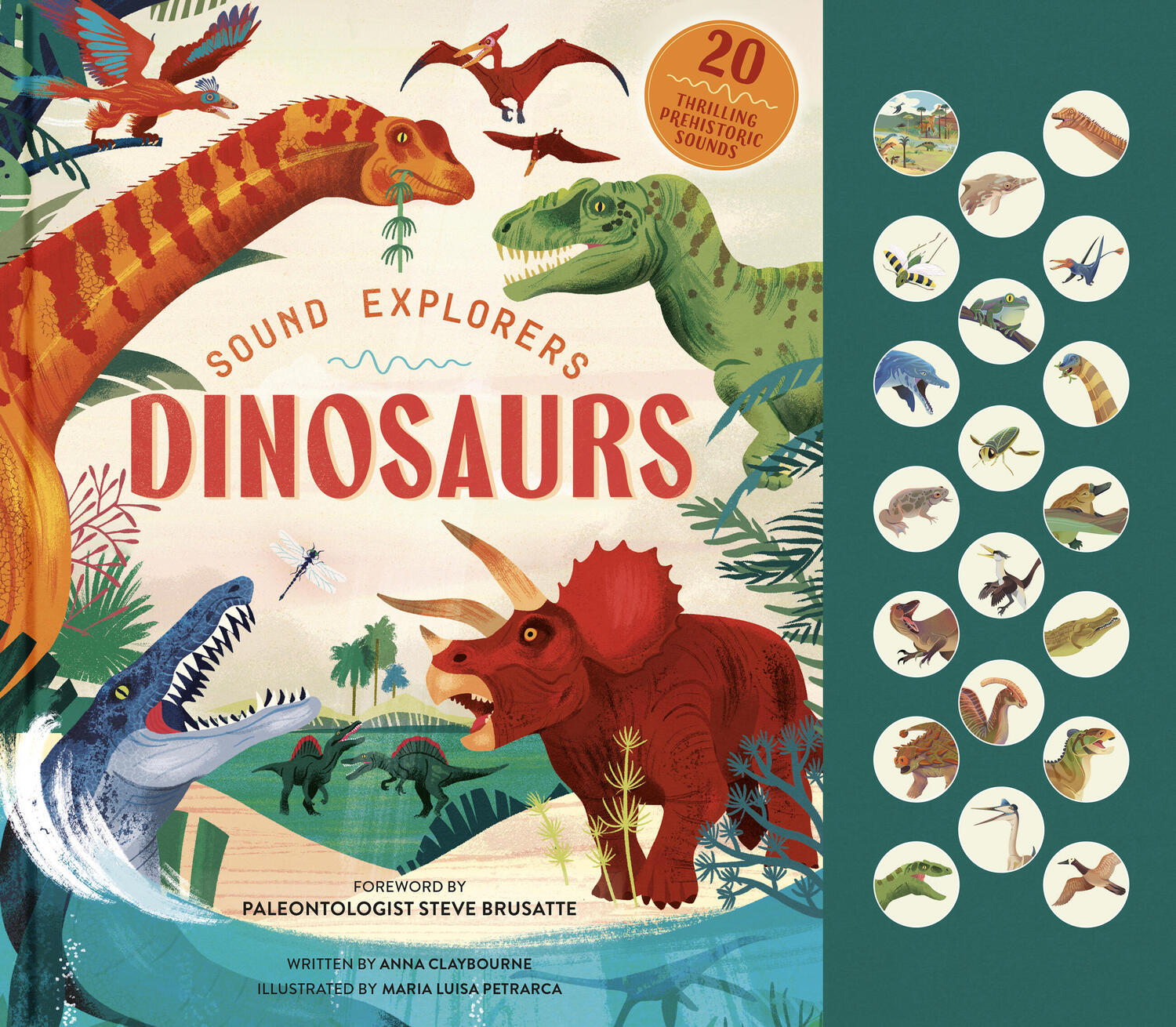 Sound Explorers: Dinosaurs: 20 Thrilling Prehistoric Sounds