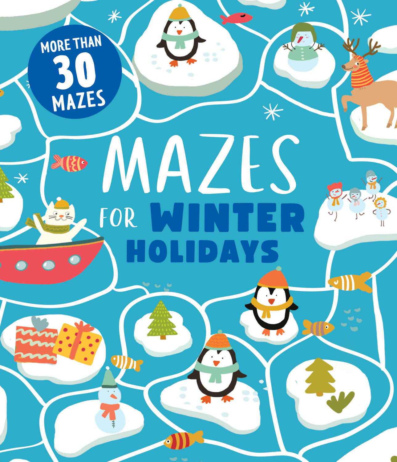 Mazes for Winter Holidays: More than 25 Mazes