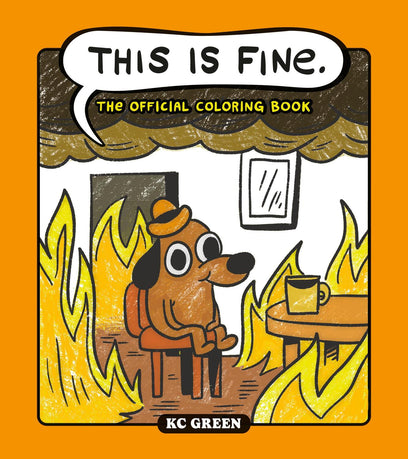 This Is Fine: The Official Coloring Book