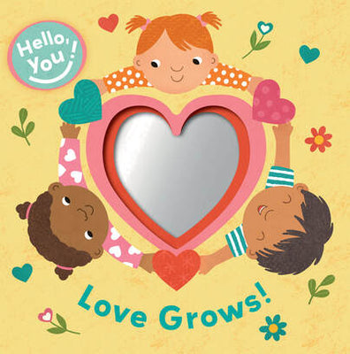 Hello, You! Love Grows!