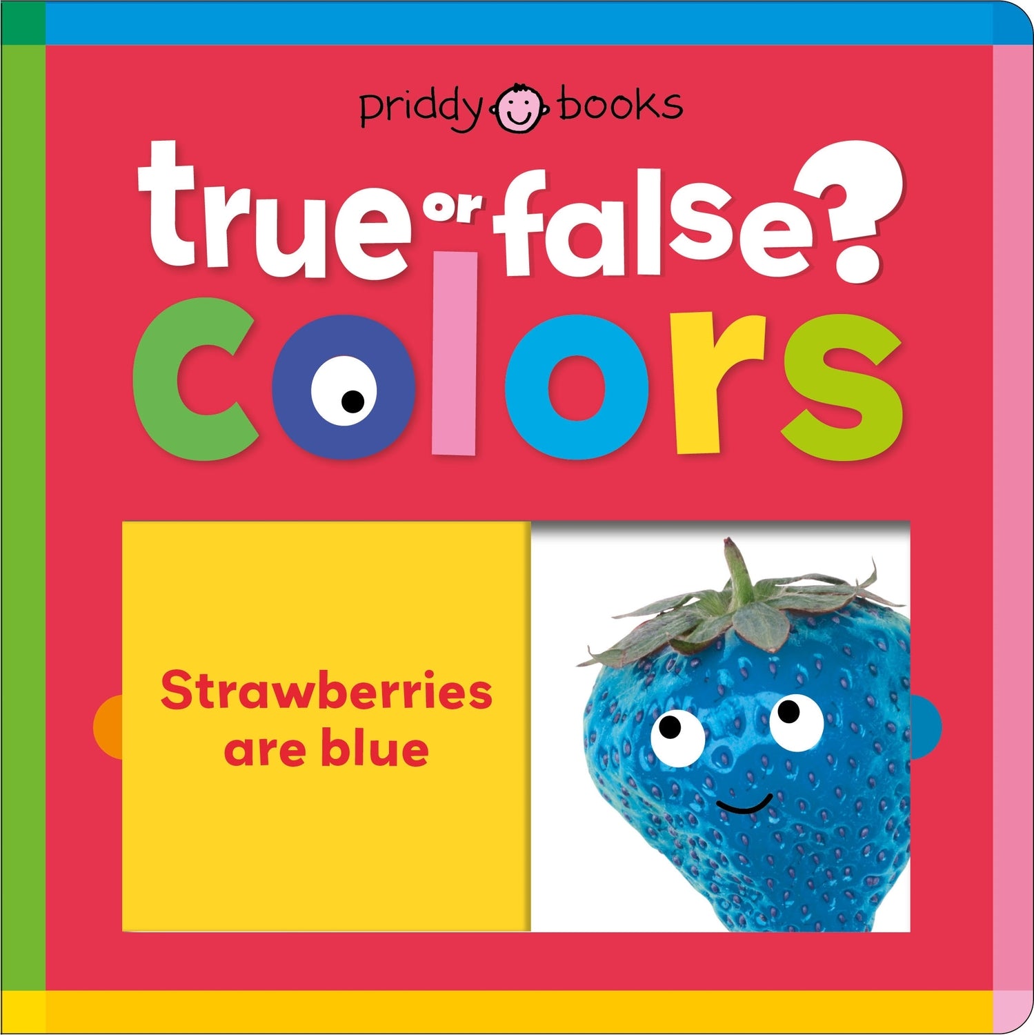Colors (True or False?): Fun first learning through silly trivia!