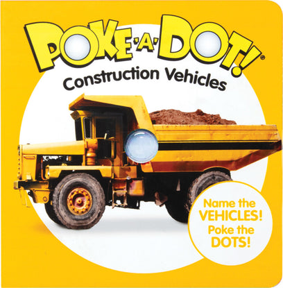 Small Poke A Dot: Construction Vehicles