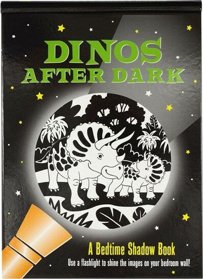 Dinos After Dark: A Bedtime Shadow Book