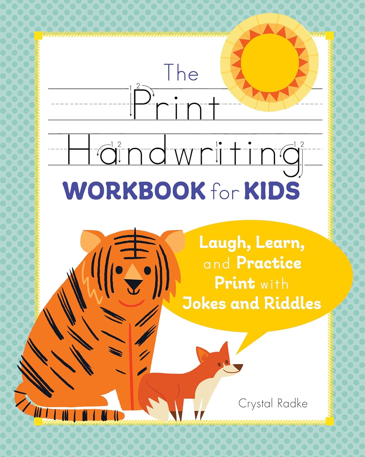 The Print Handwriting Workbook for Kids