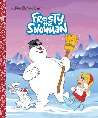 Frosty the Snowman (Frosty the Snowman): A Classic Christmas Book for Kids