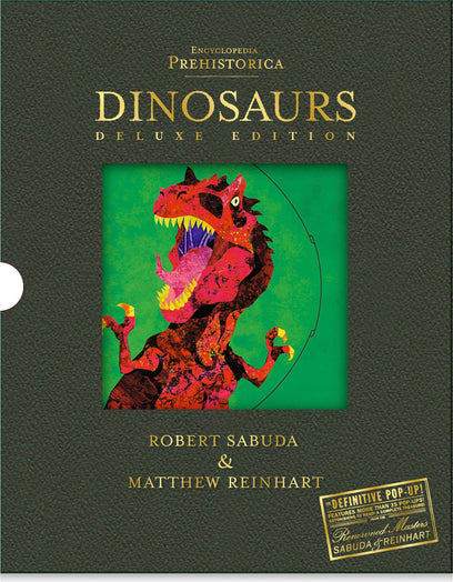Encyclopedia Prehistorica Dinosaurs Deluxe Gift Edition: The Definitive Pop-Up