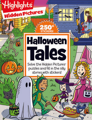 Halloween Tales: Solve the Hidden Pictures puzzles and fill in the silly stories with stickers!