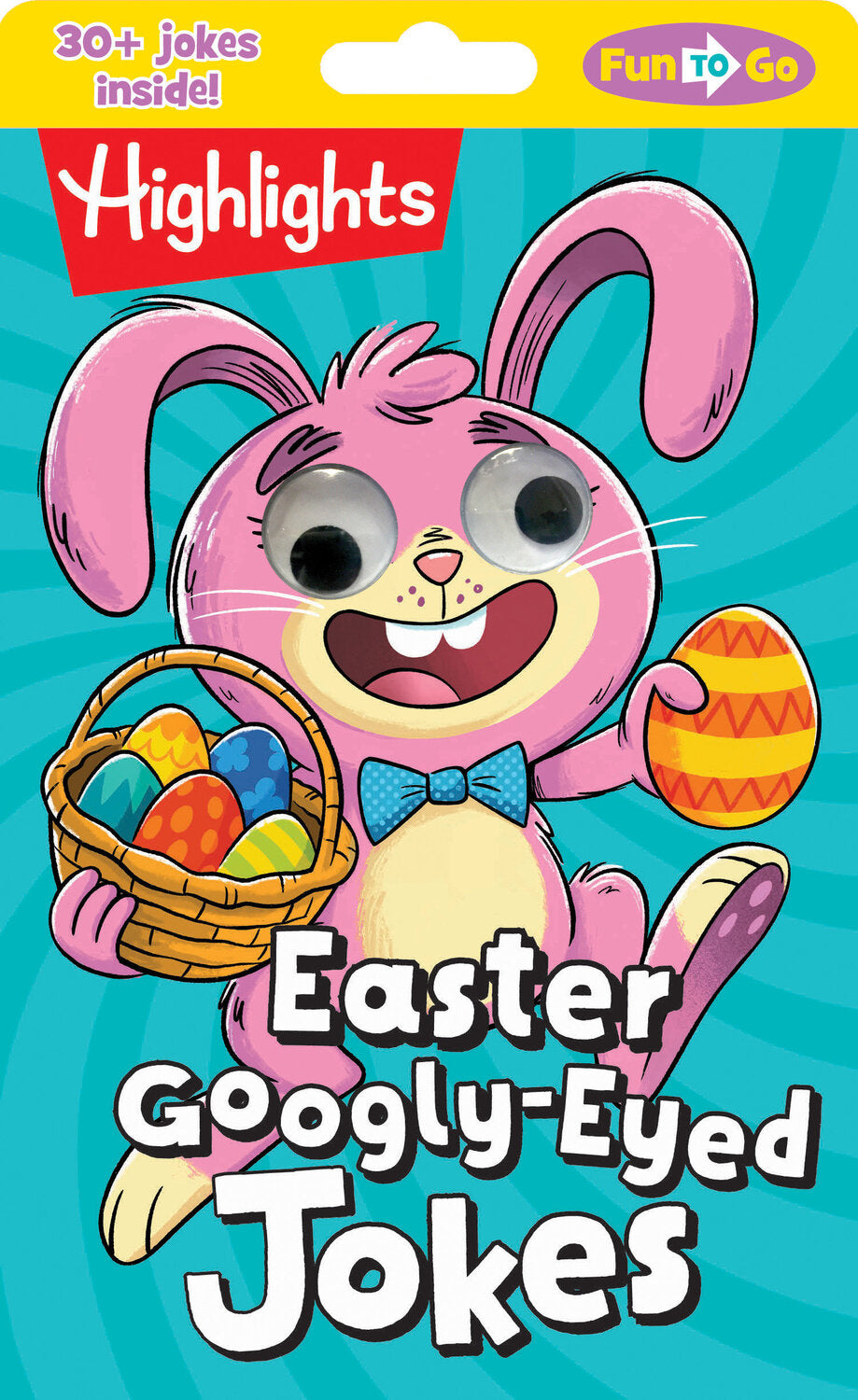 Easter Googly-Eyed Jokes: Easter Googly-Eyed Jokes (Highlights Fun to Go) Laugh-Out-Loud Kids Joke Book, Interactive Kids Activity Book for Easter Baskets, Perfect for Kids 6 and Up