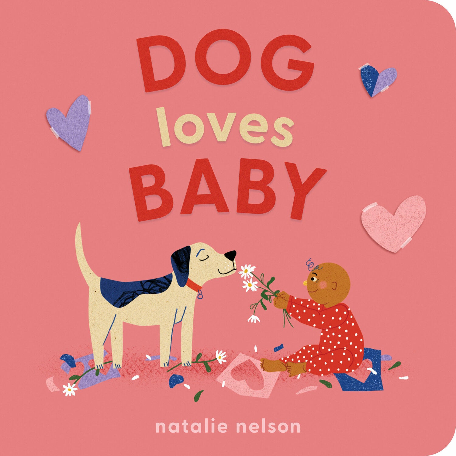 Dog Loves Baby: A Board Book