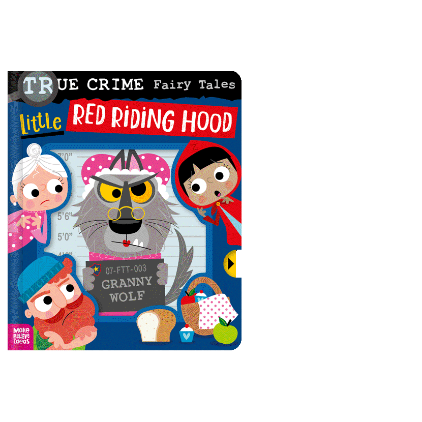 True Crime Fairytales: Little Red Riding Hood