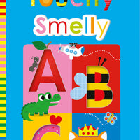 My Busy Shiny Touchy Smelly ABC: Scholastic Early Learners (Touch and Explore)