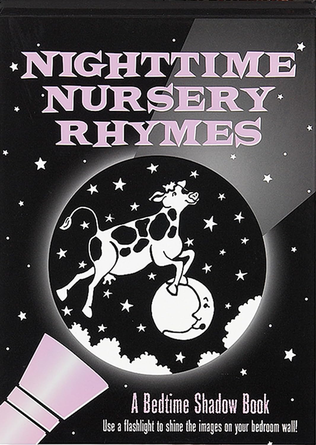 Nighttime Nursery Rhymes: A Bedtime Shadow Book