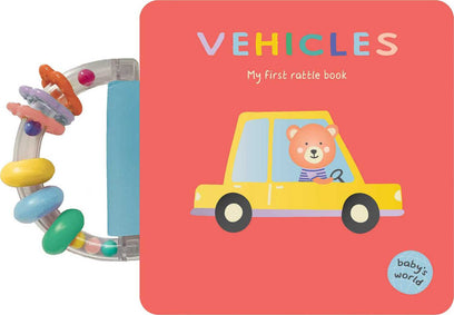 Vehicles: My First Rattle Book: Board Book with Rattle Handle
