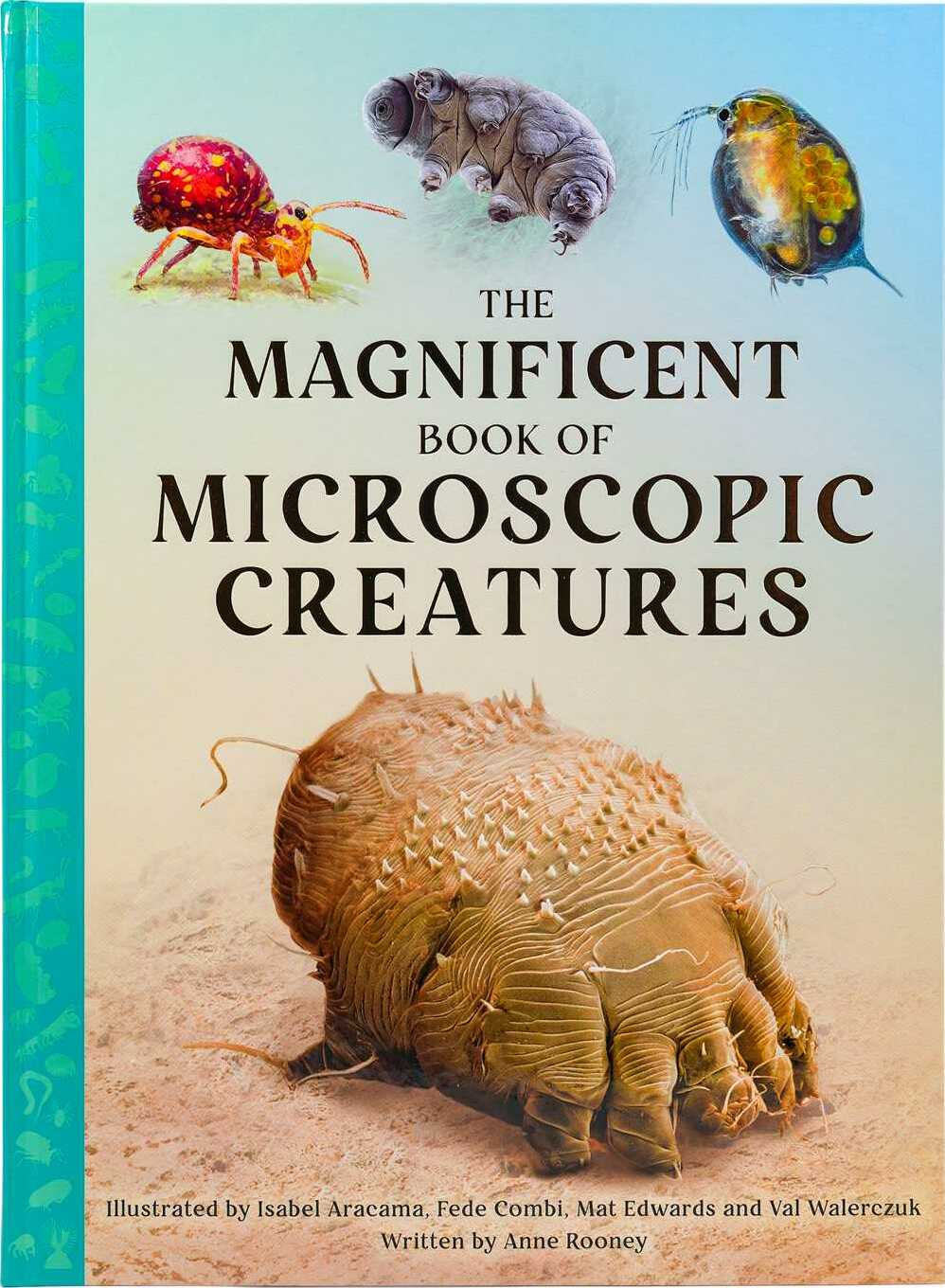 The Magnificent Book of Microscopic Creatures