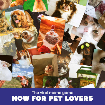 What Do You Meme? Family Pets Only Edition
