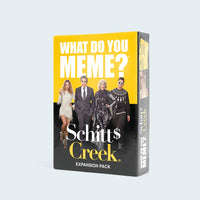 What Do You Meme? Schitt's Creek Expansion