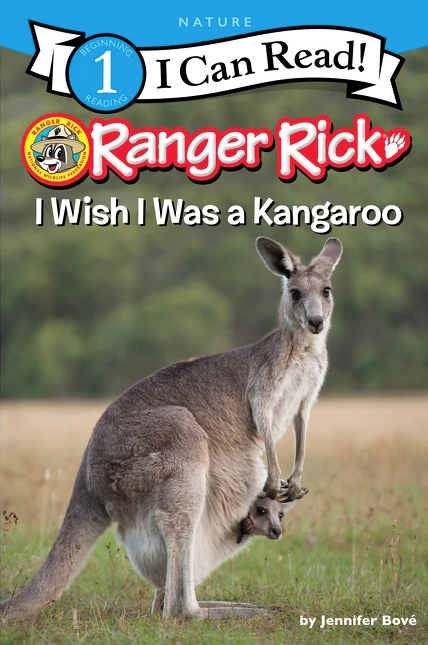 Ranger Rick: I Wish I Was a Kangaroo