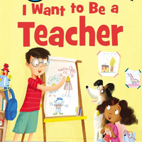 I Want to be a Teacher