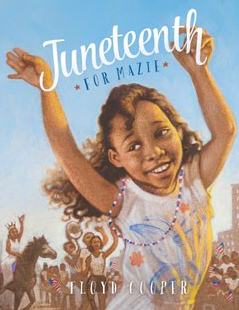 Juneteenth for Maizie