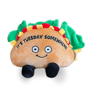 It's Tuesday Somewhere Taco Plush