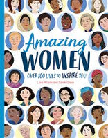 Amazing Women: 101 Lives to Inspire You