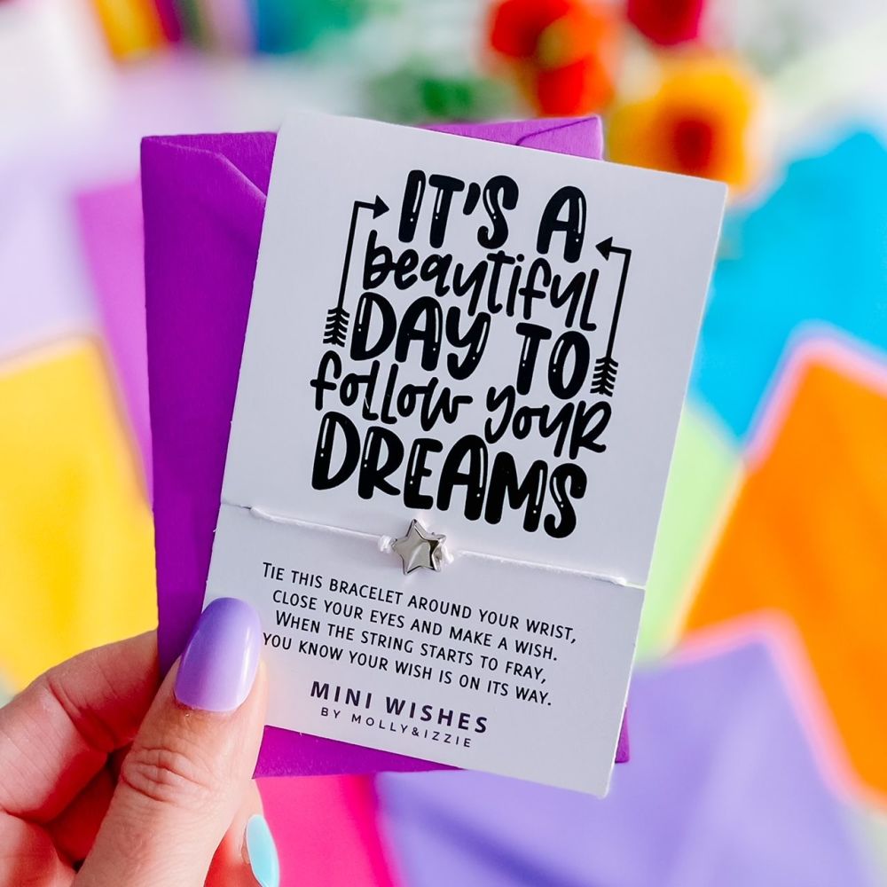 Mini Wish - It's a Beautiful Day to Follow Your Dreams